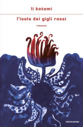 L'isola dei gigli rossi Li Kotomi