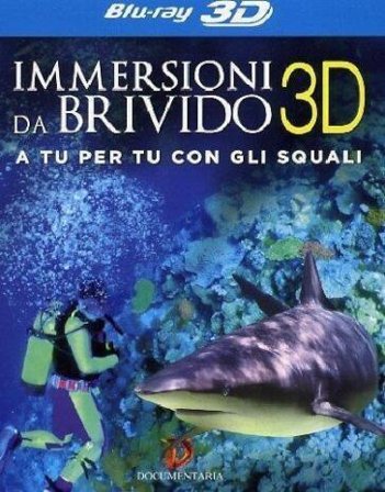 Immersioni Da Brivido (Blu-Ray 3D)