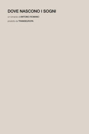 Dove nascono i sogni , Antonio Romano