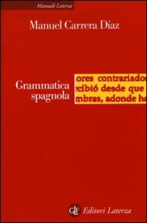 Grammatica spagnola Manuel Carrera Dìaz
