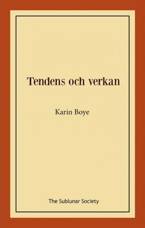 Tendens och verkan - Bok av Karin Boye - Häfte