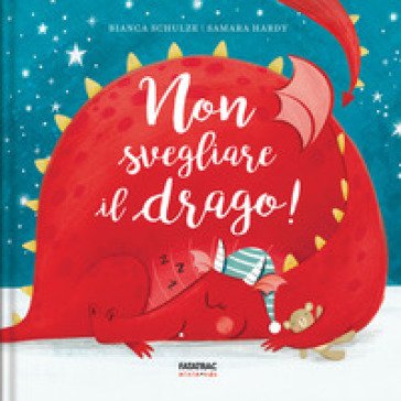 Non svegliare il drago! Bianca Schulze