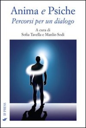 Anima e psiche. Percorsi per un dialogo Manlio Sodi