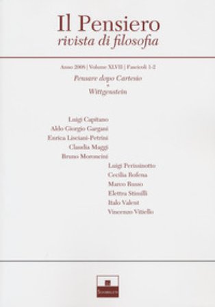 Il pensiero. Rivista di filosofia (2008). Vol. 47: Pensare dopo Cartesio-Wittgenstein