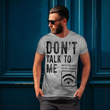 Dont Talk Wifi Funy Men T-shirt