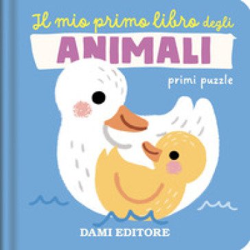 Il mio primo libro degli animali. Primi puzzle. Ediz. a colori Grace Habib