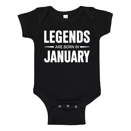 Legends Are Born In January - Baby Body