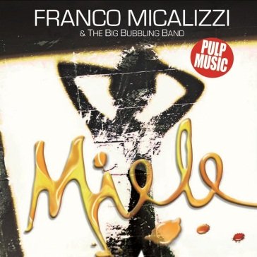 Miele FRANCO/BB MICALIZZI