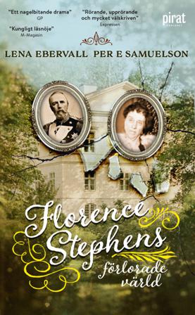 Florence Stephens förlorade värld - Bok av Samuelson & Ebervall - Pocket