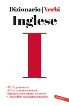 Inglese. Dizionario e verbi