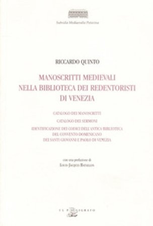 Manoscritti medievali nella Biblioteca dei Redentoristi a Venezia Riccardo Quinto
