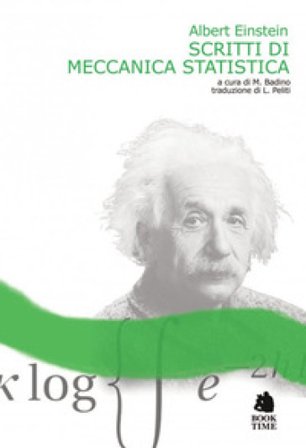 Scritti di meccanica statistica Albert Einstein