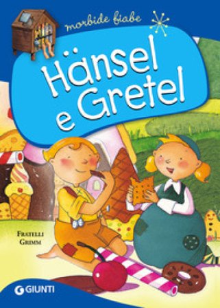 Hänsel e Gretel. Ediz. a colori Jacob Grimm