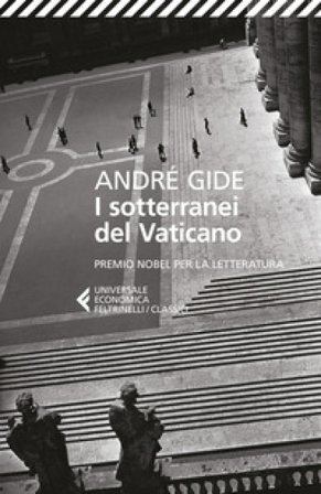 I sotterranei del Vaticano André Gide