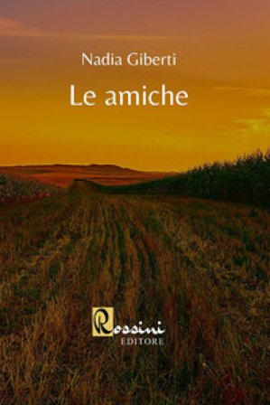 Le amiche Nadia Giberti