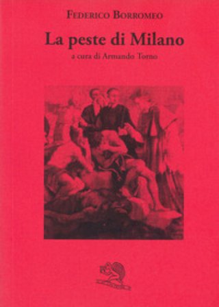 La peste di Milano Federico Borromeo