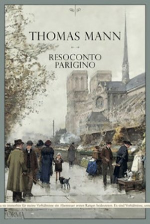 Resoconto parigino Thomas Mann