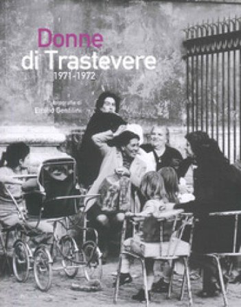 Donne di Trastevere 1971-1972 Emilio Gentilini