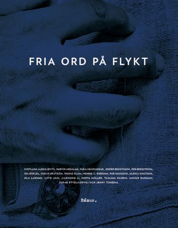 Fria ord på flykt - Bok av Jesper Bengtsson, Ingrid Elam, m.fl. - Häftad