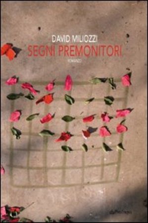 Segni premonitori David Miliozzi
