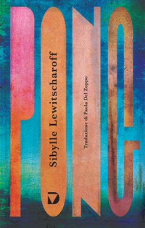 Pong Sibylle Lewitscharoff