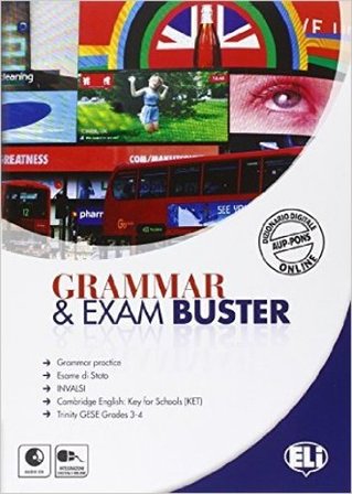 Grammar & exam buster. Preparazione alla prova d'inglese dell'esame di Stato. Per la Scuola media. Con espansione online