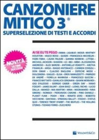 Canzoniere mitico 3. Superselezione di testi e accordi NA