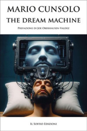 The dream machine Mario Cunsolo
