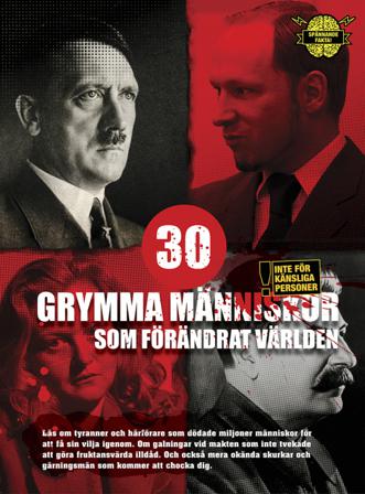 30 grymma människor som förändrat världen - Bok av Illugi Jökulsson - Inbunden