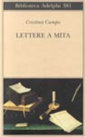 Lettere a Mita Cristina Campo