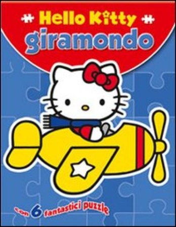 Hello Kitty giramondo. Ediz. illustrata. Con puzzle NA