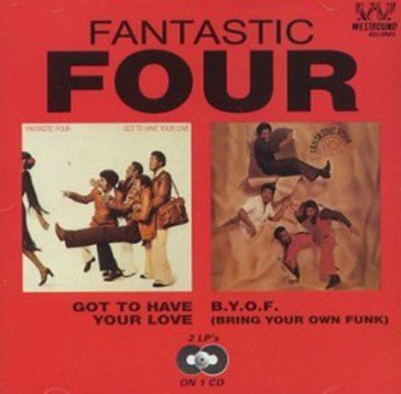 Got to have your love / FANTASTIC FOUR