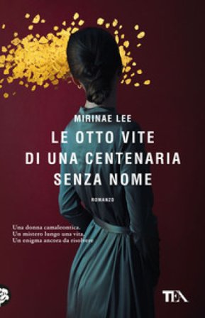 Le otto vite di una centenaria senza nome Mirinae Lee