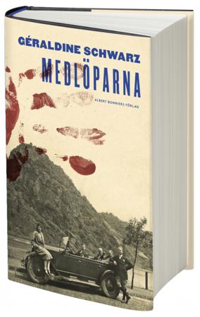 Medlöparna : en berättelse om Europas glömska - Bok av Géraldine Schwarz - Inbunden