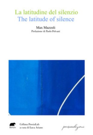 La latitudine del silenzio-The latitude of silence Max Mazzoli