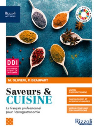 Saveurs & cuisine. Le francais professionnel pour l'oenogastronomie. Per gli Ist. professionali. Con e-book. Con espansione online. Con CD-Audio 