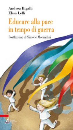 Educare alla pace in tempo di guerra Andrea Bigalli