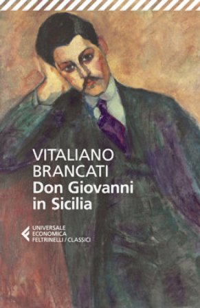 Don Giovanni in Sicilia Vitaliano Brancati