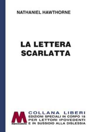 La lettera scarlatta. Ediz. per ipovedenti Nathaniel Hawthorne