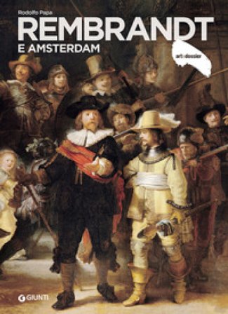 Rembrandt e Amsterdam Rodolfo Papa