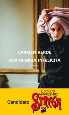 Una minima infelicità Carmen Verde