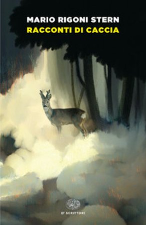 Racconti di caccia Mario Rigoni Stern