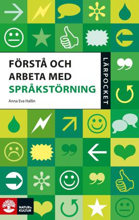 Förstå och arbeta med språkstörning - Bok av Anna Eva Hallin - Häfte