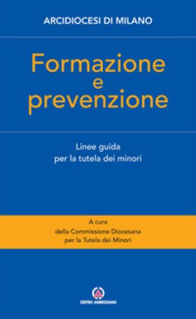 Formazione e prevenzione. Linee guida per la tutela dei minori