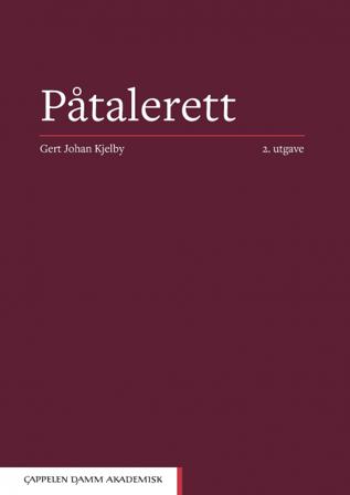 Påtalerett - Bok av Gert Johan Kjelby - Hardback