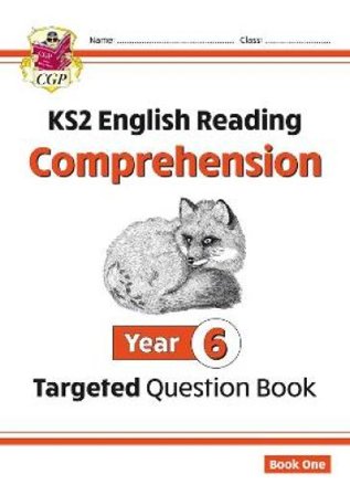 KS2 English Year 6 Reading Comprehension Targeted Question Book - Book 1 (with Answers)