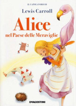 Alice nel paese delle meraviglie Lewis Carroll