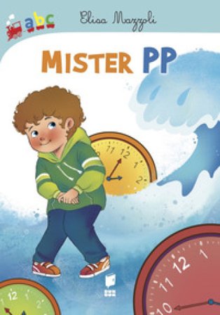 Mister pp. Ediz. illustrata Elisa Mazzoli