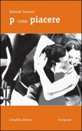 P come piacere Deborah Tamanti