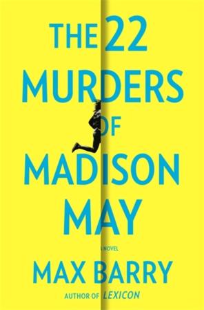 The 22 Murders Of Madison May - Bok av Max Barry - Pocket